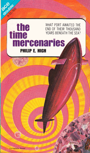 The Time Mercenaries. 1968
