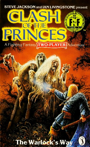 Ff:Clash of PrincesWarlocks Way Fighting Fantasy