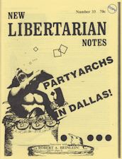 New Libertarian Notes Interviews RAH – Part 5. 1974