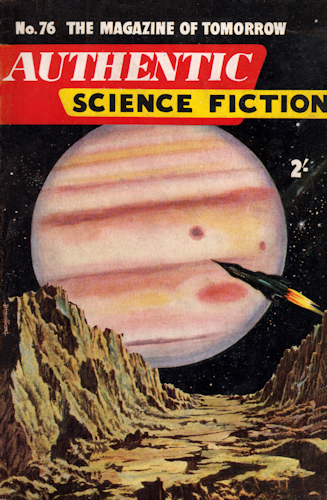 Authentic Science Fiction. Issue No.76, January 1957
