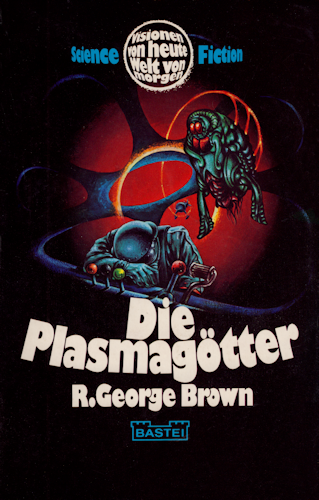 Die Plasmagötter. 1971