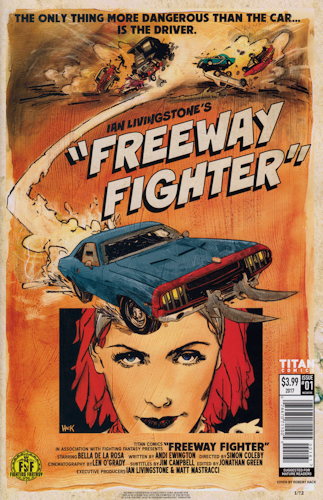 Freeway Fighter #1. 2017