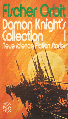 Damon Knight's Collection 1. 1972