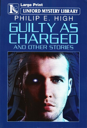 Guilty As Charged and Other Stories. 2013