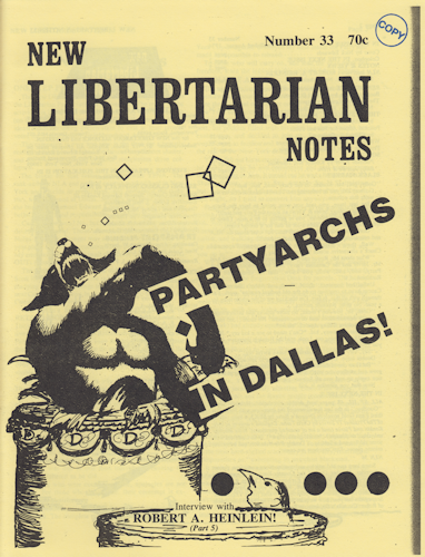 New Libertarian Notes Interviews RAH – Part 5. 1974