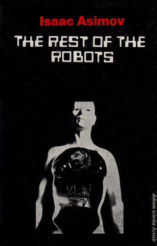 The Rest of the Robots. 1964