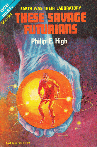 These Savage Futurians. 1967