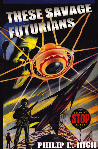 These Savage Futurians. 2000