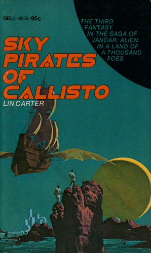 Sky Pirates of Callisto. 1973