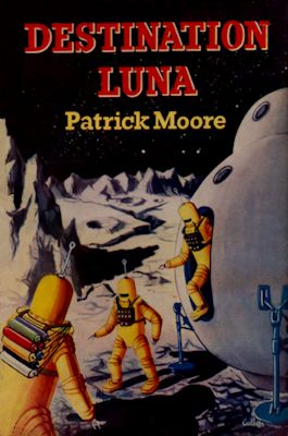 Destination Luna by Patrick Moore, 1955