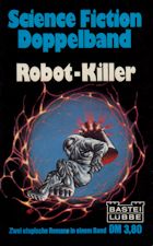 Robot-Killer. 19xx