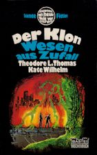 Der Klon: Wesen aus Zufall. 1973