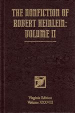 The Nonfiction of Robert Heinlein: Volume II. 2011