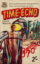 Time-Echo. 1959. Paperback