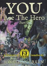 You Are The Hero: Part 2. 2017. Large format hardback